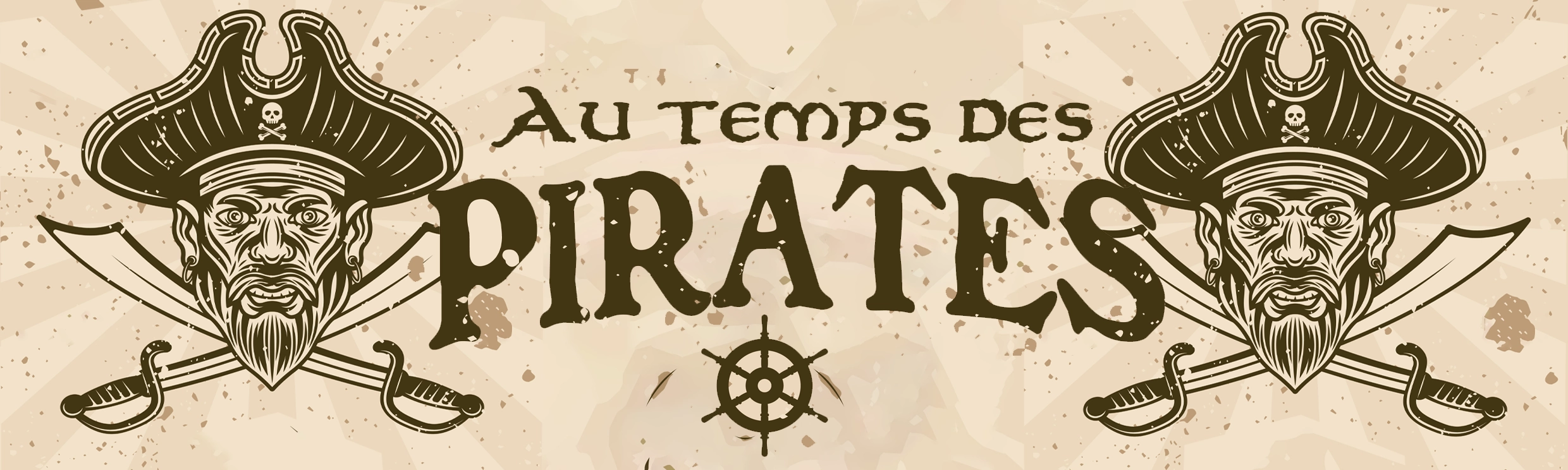 Claude Gérard Production présente Le temps des Pirates